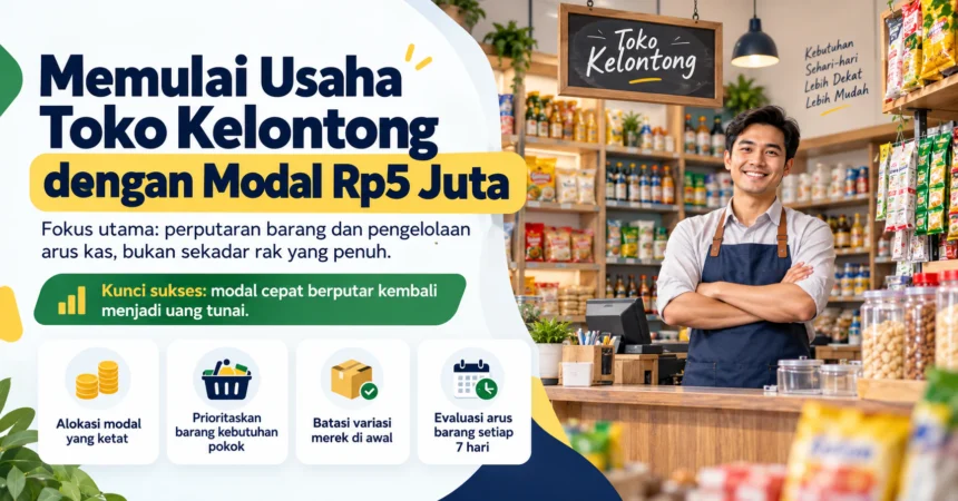 Memulai Usaha Toko Kelontong Rp5 Juta